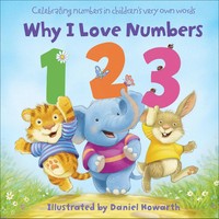Why I Love Numbers | Daniel Howarth | Englisch | Buch | Papp-Bilderbuch | 2023