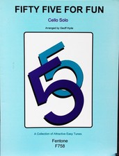 Fifty Five for fun cello solos arr. Geoff Hyde
