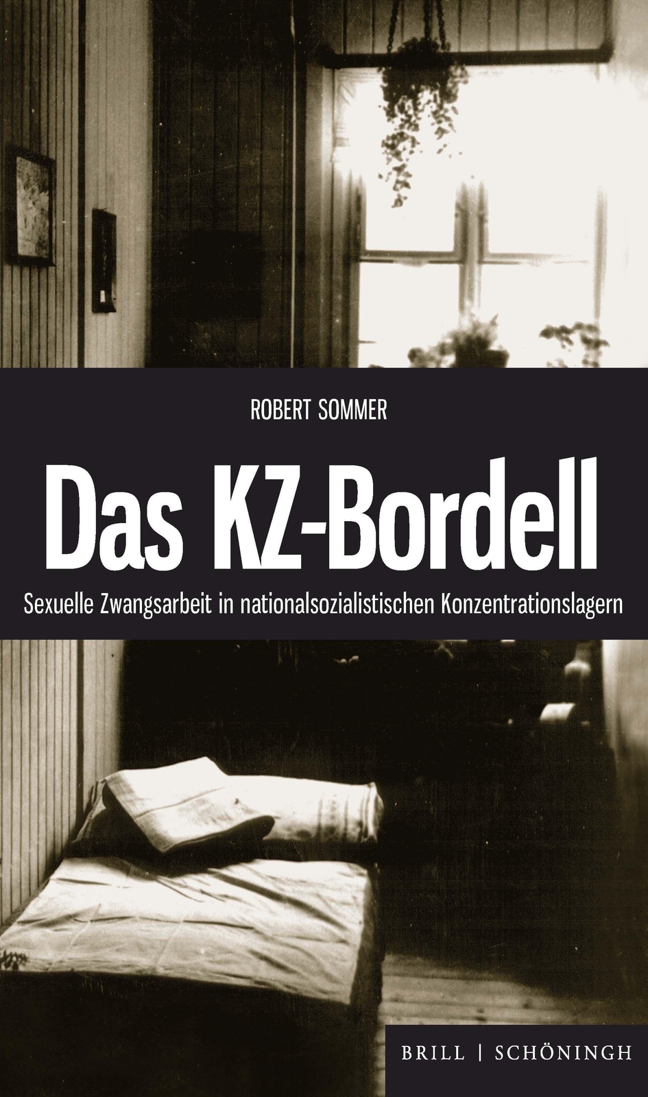 Thumbnail - Das Kz-bordell | Sommer, Robert