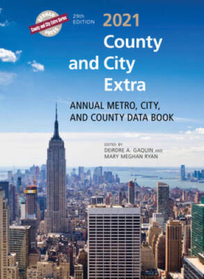 County and City Extra 2021: Annual Metro, City, and County Data Book (Cou - GOOD
