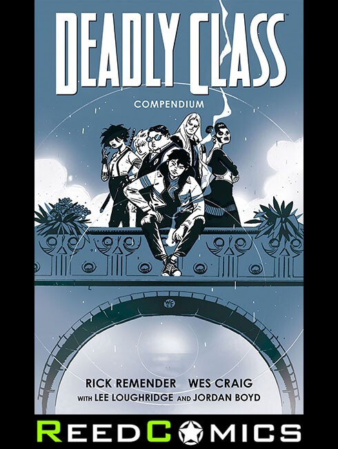 DEADLY CLASS COMPENDIUM GRAPHIC NOVEL (1368 Pages) New Paperback by Image Comics
