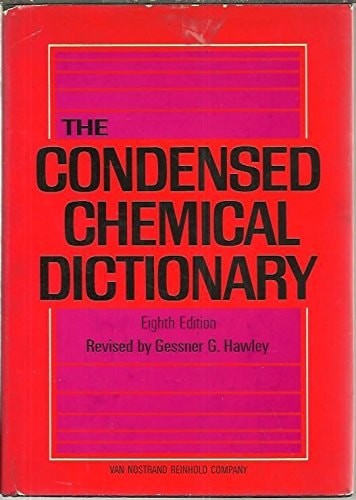 Condensed Chemical Dictionary by Hawley, Gessner G, Acceptable Book