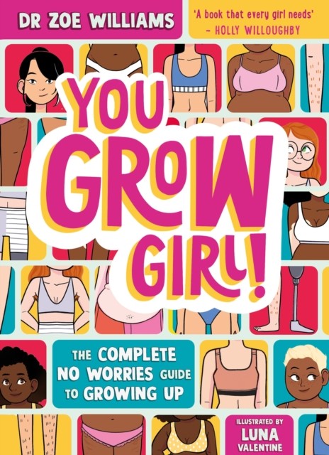 You Grow Girl! - Dr Zoe Williams - Girls Puberty Paperback - FAST POST - Image 8