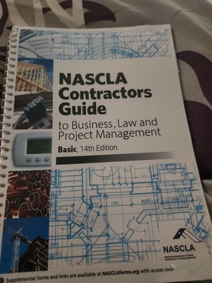 NASCLA Contractors Guide to Business, Law and Project Management Basic, 14th...