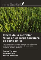 Sneha Yerawar (U. A.) | Efecto De La NutricióN Foliar En El Sorgo Forrajero...