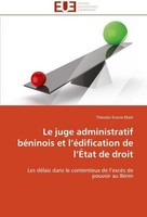 Le Juge Administratif BéNinois Et L'éDification De L'ÉTat De Droit ThéOdor Enone