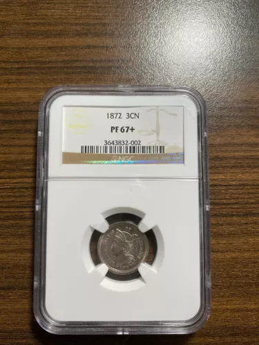 1872-P Three Cent Nickel 3CN NGC PROOF PR 67+ Plus HIGHEST GRADE 