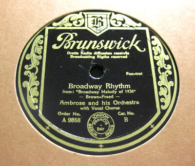 AMBROSE & HIS ORCHESTRA Broadway Rhythm / You Are My Lucky Star BRUNSWICK (255)