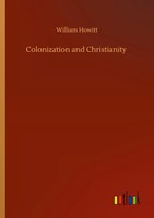 William Howitt | Colonization And Christianity | Taschenbuch | Englisch (2020)