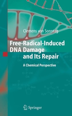 Sonntag - Free-Radical-Induced DNA Damage and Its Repair  A Chemical P - X555z