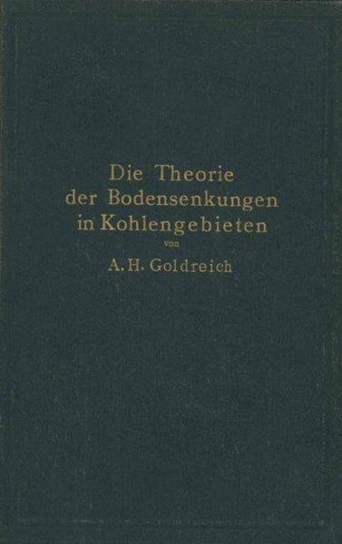 Die Theorie Der Bodensenkungen In Kohlengebieten Mit Besonderer BerüCksichtigung-image