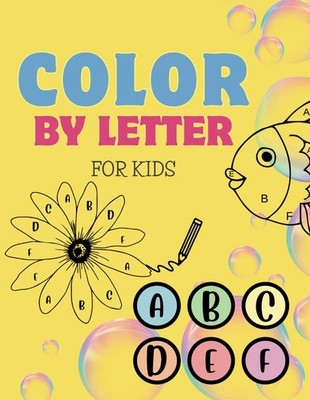 Color by Letter for Kids: Fun and Interactive Book