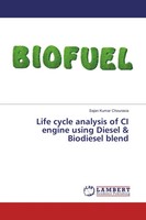 Sajan Kumar Chourasia | Life Cycle Analysis Of CI Engine Using Diesel &...