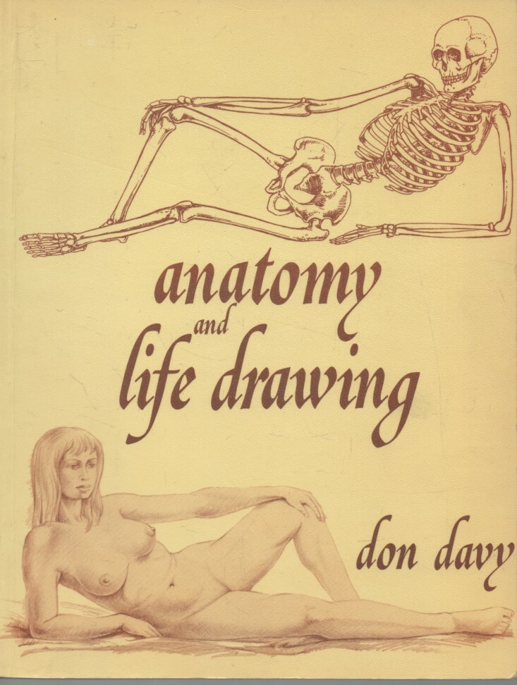 DON DAVY ANATOMY AND LIFE DRAWING FIRST EDITION PAPERBACK 1975