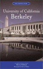 The Campus Guides: University of California Berkeley by Harvey Helfand