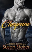 Susan Stoker | Un Protecteur Pour Cheyenne | Taschenbuch | FranzöSisch (2020)