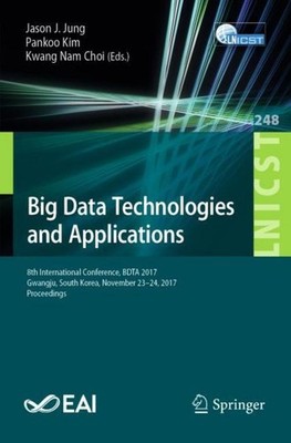 Big Data Technologies and Applications Kwang Nam Choi