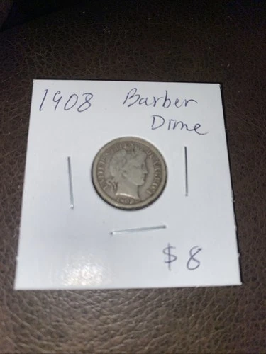 1908 Barber Dime. &8