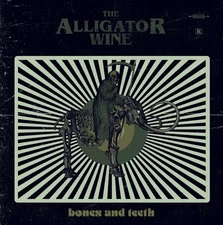 The Alligator Wine - Bones And Teeth (LP)