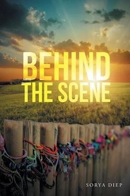 Behind the Scene by Sovanna Soeung (English) Paperback Book