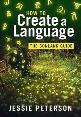 Jessie Peterson How to Create a Language (Gebundene Ausgabe) (US IMPORT)
