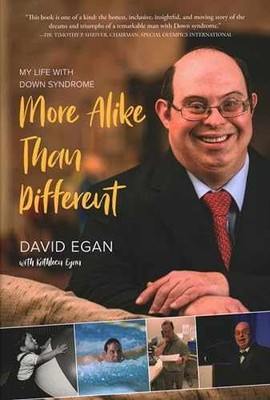 More Alike Than Different: My Life - Hardcover, by Egan David R. - Very Good s