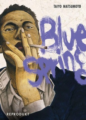 Blue Spring Taiyo Matsumoto Taschenbuch 216 S. Deutsch 2024 Reprodukt