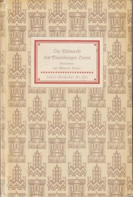 Insel Bücherei Nr. 505: Die Bildwerke des Naumburger Doms Wilhel
