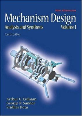 Mechanism Design: Analysis and Synthesis by Erdman, Arthur, Sandor, George, Kot