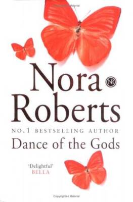 Dance of the Gods - Hardcover By Nora Roberts - GOOD