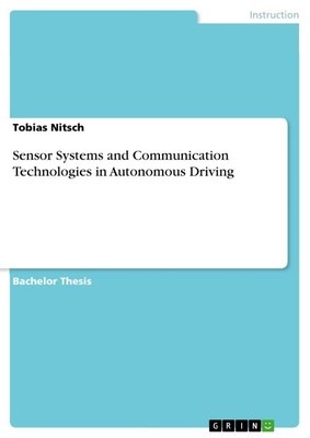 Sensor Systems and Communication Technologies in Autonomous Driving Tobias Nitsc