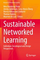 Sustainable Networked Learning Individual, Sociological And Design Perspectives