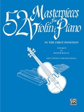 52 Masterpieces for Violin  Piano: In the First Position with Piano Acc. 