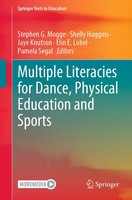 Multiple Literacies For Dance, Physical Education And Sports | Mogge (U. A.)