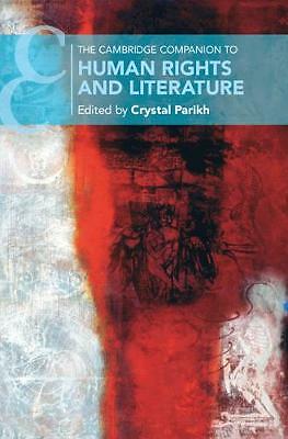 The Cambridge Companion to Human Rights and Literature Parikh Hardback