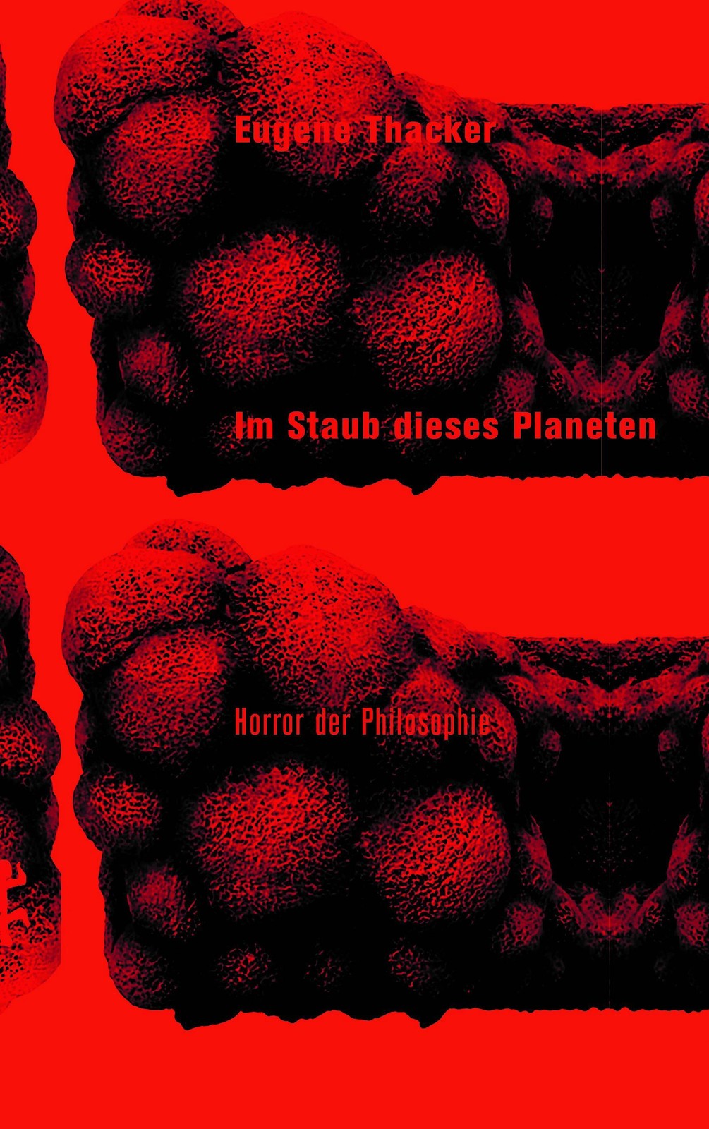 Im Staub dieses Planeten Eugene Thacker