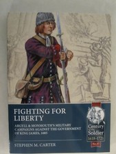 Fighting for Liberty - Argyll & Monmouth's Military Campaigns Against