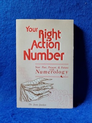 Your Right Action Number Numerology SIGNED Dr Juno Jordan 1980 DeVorss