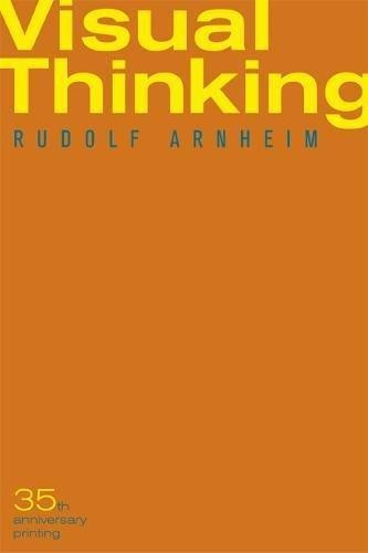 Visual Thinking - Arnheim, Rudolf