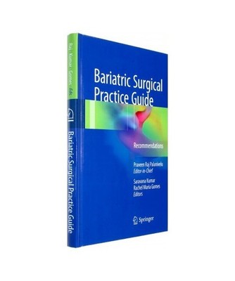Bariatric Surgical Practice Guide: Recommendations: Recommendations