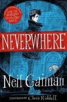 Neverwhere: the Illustrated Edition von Gaiman, Neil | Buch | Zustand sehr gut