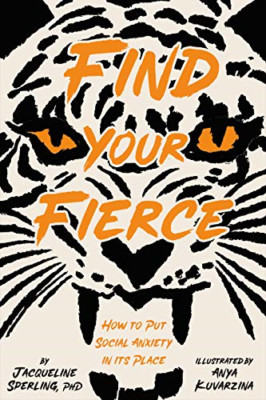 Find Your Fierce: How to Put Social Anxiety in Its Plac -  NEW