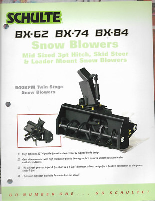 SCHULTE SNOW BLOWERS BX-62 BX-74 BX-84 MID SIZED 3PT HITCH LOADER MOUNT Brochure