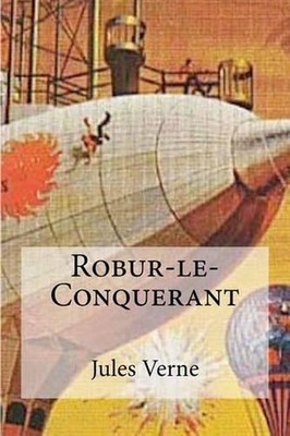 Robur-le-Conquerant by Jules Verne (French) Paperback Book