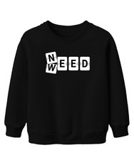 Need Weed Flip Clock Stoner 420 Cannabis Unisex Kids Sweatshirt Jumper