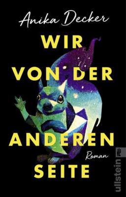 Wir von der anderen Seite | Anika Decker | 2020 | deutsch