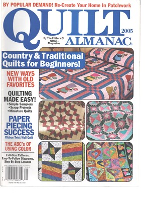 Quilt Almanac Magazine 2005 Country and Traditional Quilts - Paper Piecing