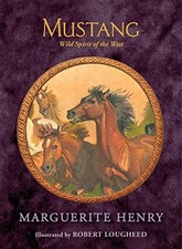 MUSTANG: WILD SPIRIT OF THE WEST By Marguerite Henry & Robert Lougheed EXCELLENT