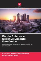 Veronica Brendan Edeminam (U. A.) | DíVida Externa E Desenvolvimento EconóMico