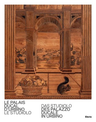 Giovanni Russo | Le Palais Ducal d'Urbino. Le studiolo-Das studiolo des...